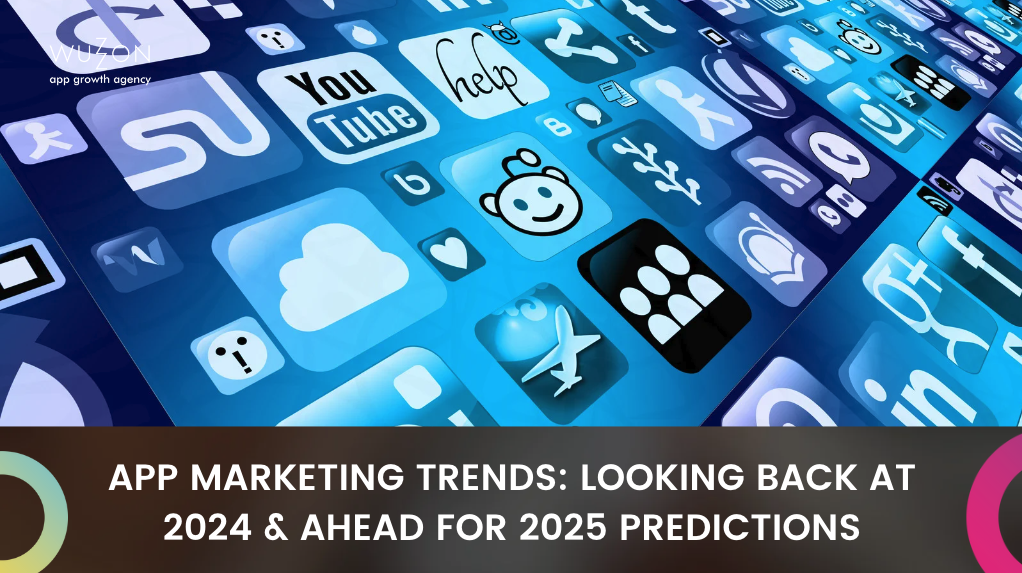 App Marketing Trends 2025